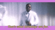 thats what birthdays are for GIF by Saturday Night Live