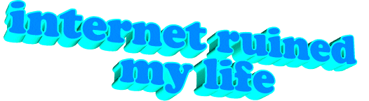 ruining internet ruined my life Sticker by AnimatedText