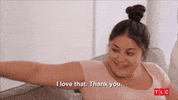 Love It Thank You GIF by TLC