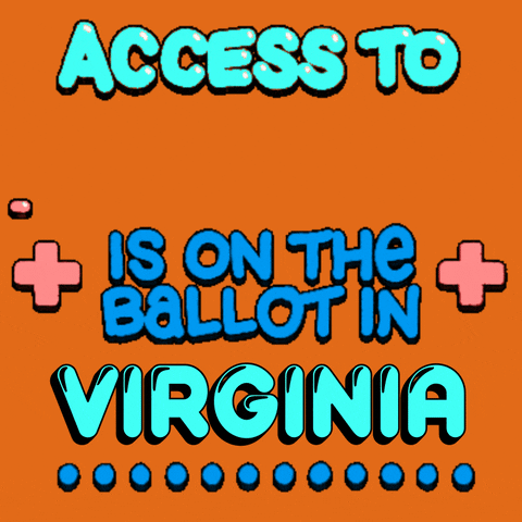 Text gif. Colorful bubble text flanked by pulsating red medical plus signs against an orange background reads, “Access to healthcare is on the ballot in Virginia.” The word “healthcare” moves across the screen in the same zigzag manner as an electrocardiogram machine. A line of blue dots marches across the bottom.