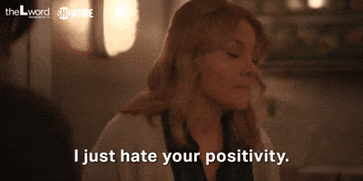 I Hate Your Positivity