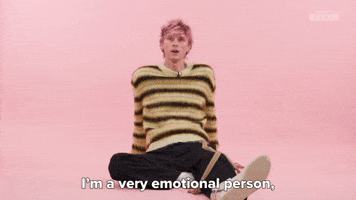 I'm A Very Emotional Person 