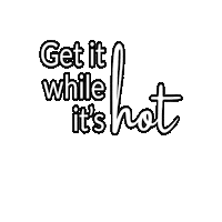 Get It While Its Hot Sticker by Surterre Properties
