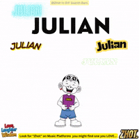 Julian Julio GIF by Zhot