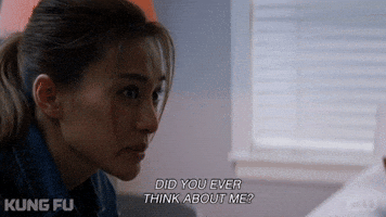 Did you ever think about me?