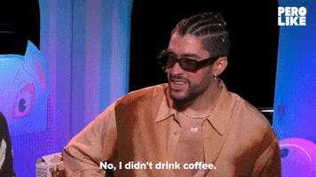 I Didn't Drink Coffee