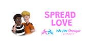 We_Are_Stronger love spreadlove anti-bully wearestronger Sticker