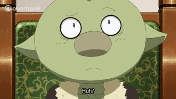 Huh?