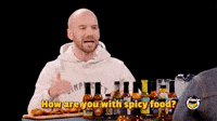 How Are You With Spicy Food?