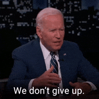 We don't give up.