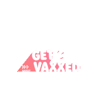 musicvictoria getvaccinated musicvictoria getvaxxedforvic getvaxxed4vic Sticker