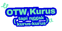 livewellindo diet otw sehat olahraga Sticker