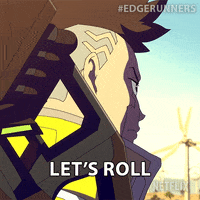 Lets Go Netflix GIF by Cyberpunk: Edgerunners