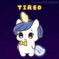 Tired Worn Out GIF by Brave Unicorn