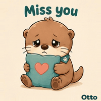 Miss You — A Little Hug from Otto the Otter