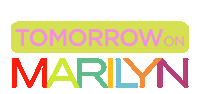 tomorrow on marilyn Sticker by The Marilyn Denis Show