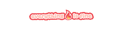 Its Fine Everything Is Okay Sticker by Rachel Sheerin