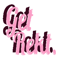 issvrt_ get rekt getrekt issvrt issart Sticker
