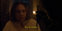 You're Insane