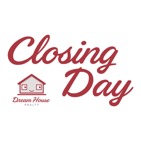 dreamhouserealtyinc dreamteam closingday dreamhouserealty Sticker