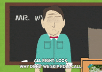 teacher class GIF by South Park 