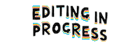 jenniehawkes video progress work in progress editing Sticker