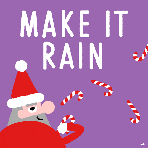 Digital art gif. Continuous loop of Santa as he lifts his eyebrows and tosses out several candy canes beneath the message, “Make it rain.”