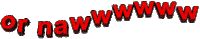 or nawwwwww Sticker by AnimatedText