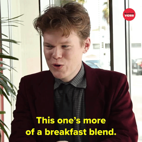 More of a Breakfast Blend