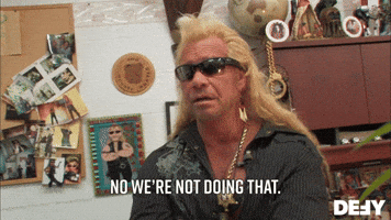 We're Not Doing That