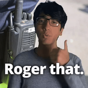 Roger that.