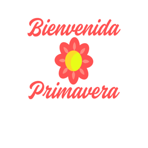 HacemosEsperanzaok giphygifmaker spring primavera welcome spring Sticker