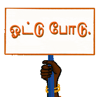 Digital art gif. Hand with dark skin wearing gold bracelets waves a sign up and down against a transparent background. The sign reads “Go Vote” in Tamil.