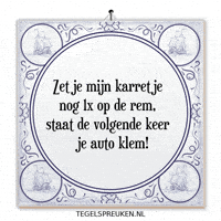 Auto Nl GIF by Tegelspreuken.nl