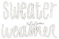 Sweater Weather Chill Sticker