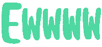 Ew Sticker