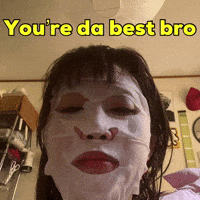 Bro Youre The Best GIF