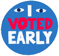Vote Early Election 2020 Sticker by Art of Voting Early
