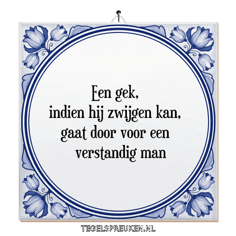 Humor Wijsheid Sticker by Tegelspreuken.nl