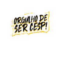 Orgulho De Ser Cesp Sticker by Colégio CESP