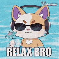 Calm Down Take It Easy GIF by Debellum