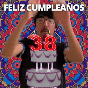 ¡Feliz 38.º cumpleaños!