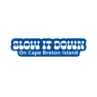 Cbslowitdown Sticker by Visit Cape Breton Island
