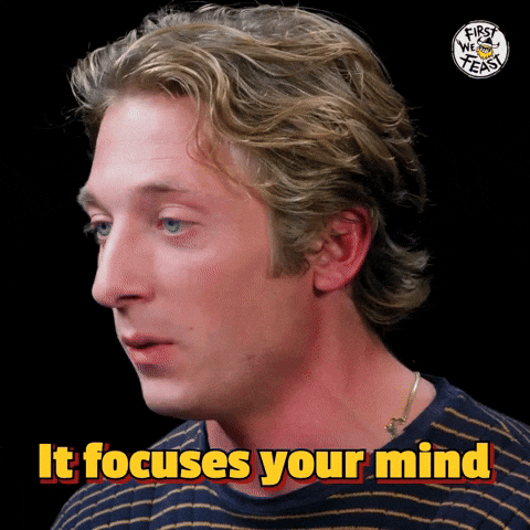 It Focuses Your Mind