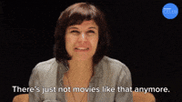 There's Not Movies Like That Anymore
