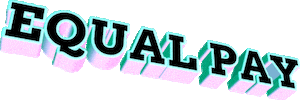 Equal Pay Womens Equality Day Sticker by GIPHY Text