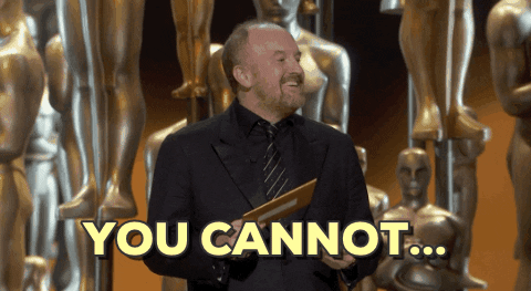 you cannot louis ck GIF by The Academy Awards