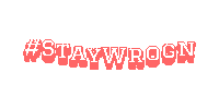 Stay Tribe Sticker by TheWrognTribe