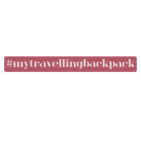 mytravellingbackpack travel traveltuesday mtbp mytravellingbackpack Sticker