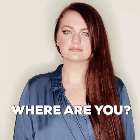 Where Are You Hello GIF by Kathryn Dean